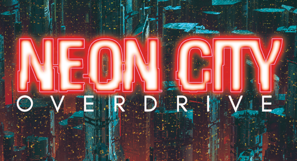 Ab jetzt vorbestellbar: Neon City Overdrive